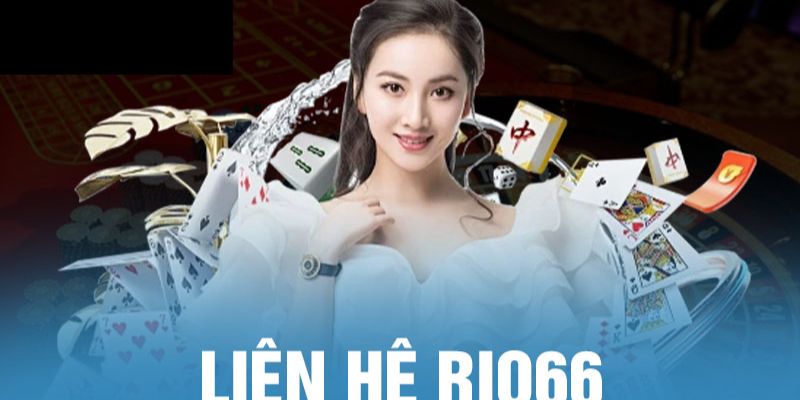 Tổng quan liên hệ Rio66 