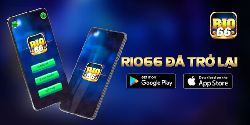 Tải app Rio66 các tính năng